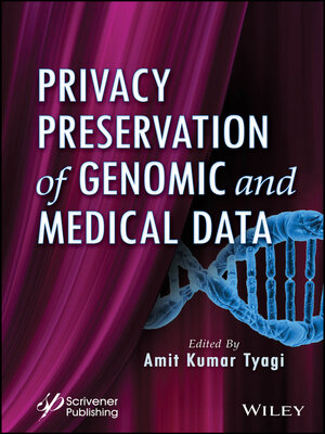 cover image of Privacy Preservation of Genomic and Medical Data